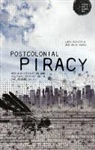 Lars Eckstein, Lars Schwarz Eckstein, Anja Schwarz, Lars Eckstein, Anja Schwarz - Postcolonial Piracy