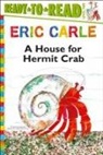 Eric Carle, Eric Carle - A House for Hermit Crab/Ready-To-Read Level 2