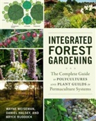 Dan Halsey, Daniel Halsey, Bryce Ruddock, Wayne Weiseman, Wayne/ Halsey Weiseman - Integrated Forest Gardening