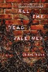Nova, Craig Nova, Nova Craig - All the Dead Yale Men