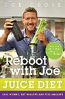 Joe Cross - The Reboot with Joe Juice Diet