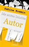 Sabine Kosmin - Die ersten Schritte als Autor