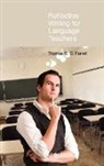 Thomas Farrell, Thomas S. Farrell, Thomas S. C. Farrell, Thomas S.C. Farrell - Reflective Writing for Language Teachers