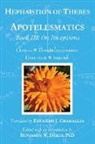 Hephaistion of Thebes, Benjamin N. Dykes - Apotelesmatics Book III