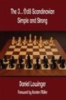 Daniel Lowinger, Daniel/ Müller Lowinger - The 3...qd8 Scandinavian