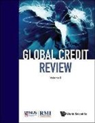 Risk Management Institute, Singapore Risk Management Institute, Risk Management Institute Singapore - GLOBAL CREDIT REVIEW (V3)