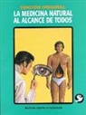 Manuel Lezaeta Acharan - Medicina Natural Al Alcance de Todos