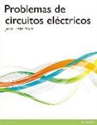 Jesús Fraile Mora - Problemas de circuitos eléctricos