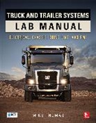 Thomas Mike, Mike Thomas, Thomas Mike - Truck and Trailer Systems Lab Manual