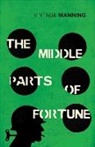 Frederic Manning, Frederick Manning - The Middle Parts of Fortune