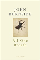 John Burnside - All One Breath