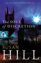 Susan Hill - The Soul of Discretion