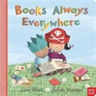 Jane Blatt, Sarah Massini - Books Always Everywhere