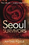 Naomi Foyle - Seoul Survivors