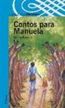 Mario Pereira Fernández, Sandra Fernández Carmelo - Contos para Manuela