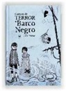 Chris Priestley - CUENTOS DE TERROR DEL BARCO NEGRO