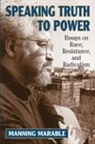 Manning Marable - Speaking Truth to Power