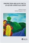 Michael Getzner, Michael Jungmeier - Protected Areas in Focus: Analysis and Evaluation