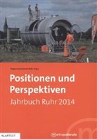 Regionalverban Ruhr - Positionen und Perspektiven, Jahrbuch Ruhr 2014
