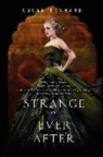 Susan Dennard - Strange and Ever After
