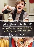 Hannah Hart - My Drunk Kitchen