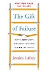 Jessica Lahey - The Gift of Failure