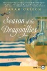 Sarah Creech - Season of the Dragonflies