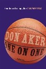 Don Aker, Aker Don - One on One