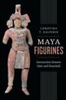 Christina T. Halperin - Maya Figurines