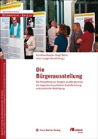 Birgit Böhm, Hans-Liudger Dienel, Dorothee Keppler - Die Bürgerausstellung