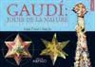 Jordi Cussó i Anglés - Gaudí : jouir de la nature et de la Sagrada Família