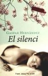 Gaspar Hernàndez - El silenci