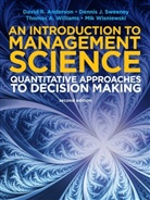 David Anderson, Dennis Sweeney, Dennis J. Sweeney, Thomas Williams - Introduction to Management Science, w. CourseMate and eBook Access Card