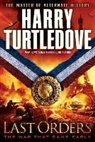 Harry Turtledove - Last Orders