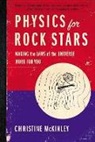 Christine McKinley, Christine (Christine McKinley) McKinley - Physics for Rock Stars