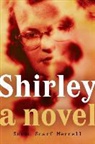 Susan Scarf Merrell - Shirley