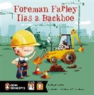 Jenny Goebel, Jenny/ Van Doninck Goebel, Sebastiaan Van Doninck, Sebastiaan Van Doninck - Foreman Farley Has a Backhoe