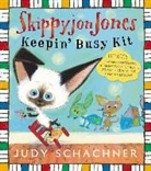 Judith Byron Schachner, Judith Byron/ Schachner Schachner, Judy Schachner, Judith Byron Schachner - Skippyjon Jones Keepin' Busy Kit