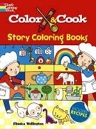 Monica Wellington - Color & Cook Story Coloring Book