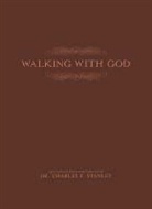 Stanley, Charles Stanley, Charles F. Stanley, Dr Charles F Stanley - Walking With God