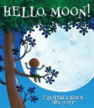 Francesca Simon, Francesca/ Cort Simon, Ben Cort - Hello, Moon!