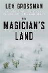 Lev Grossman - The Magician's Land