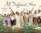 Angela Johnson, Angela/ Lewis Johnson, E B Lewis, E. B. Lewis, E.B. Lewis - All Different Now