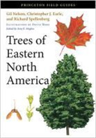 Christopher J Earle, Christopher J. Earle, Earle Christopher J., Amy K. Hughes, Nelson, Gil Nelson... - Trees of Eastern North America