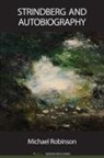Michael Robinson - Strindberg and Autobiography