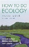 Mikaela Huntzinger, Pamela Mikaela Huntzinger, Huntzinger Mikaela, Richard Karban, Richard Huntzinger Karban, Karban Richard... - How to Do Ecology