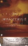 Thomas Sugrue, Thomas J Sugrue, Thomas J. Sugrue - The Origins of the Urban Crisis