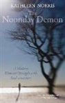 Kathleen Norris, Ms Kathleen Norris - The Noonday Demon
