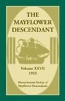 Mass Soc of Mayflower Descendants - The Mayflower Descendant, Volume 27, 1925