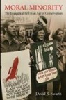 David R Swartz, David R. Swartz - Moral Minority